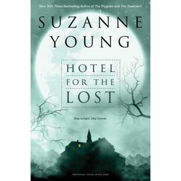 Hotel for the Lost, Suzanne Young (Author)