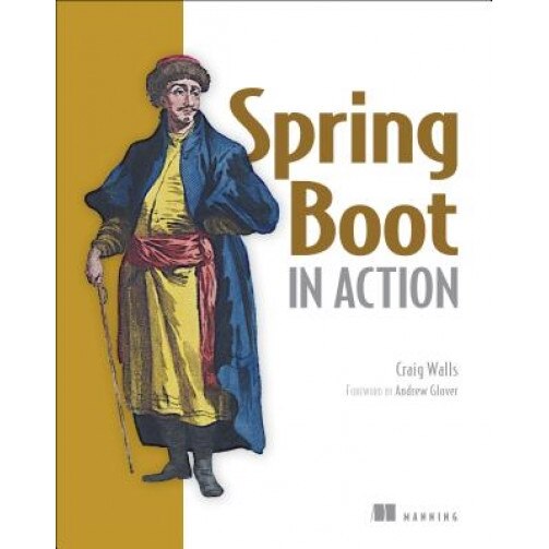 Spring Boot in Action - Craig Walls (Author)