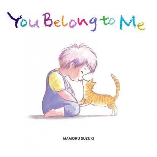 You Belong to Me, Mamoru Suzuki (Author)