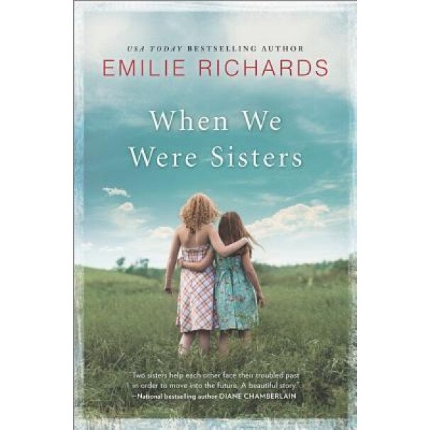 When We Were Sisters, Emilie Richards (Author)