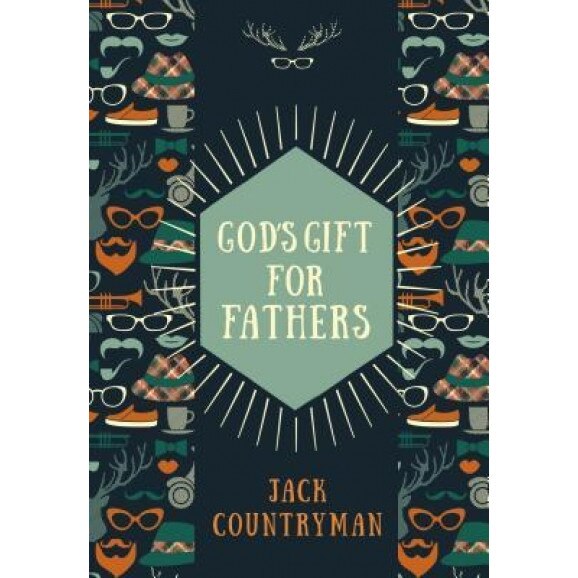 God's Gift for Fathers, Jack Countryman (Author)