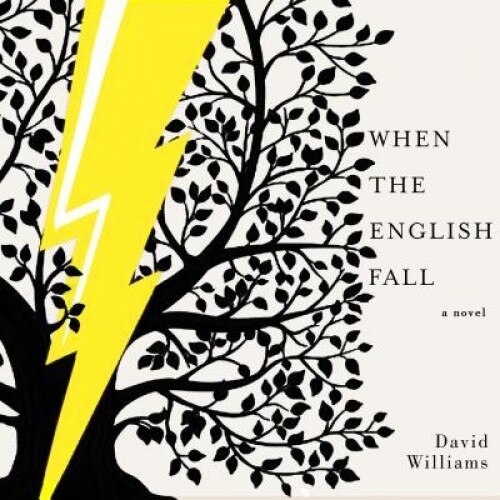 When the English Fall, David Williams (Author)