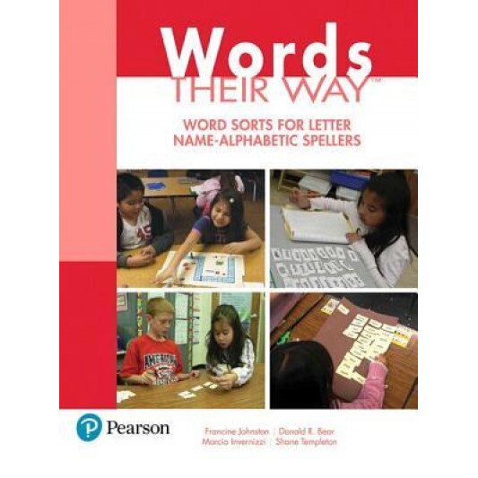 Words Their Way: Word Sorts for Letter Name - Alphabetic Spellers, Francine Johnston (Author)
