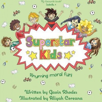 Superstar Kids: Rhyming Moral Fun, Gavin Rhodes (Author) Superstar Kids: Rhyming Moral Fun, Gavin Rhodes (Author)