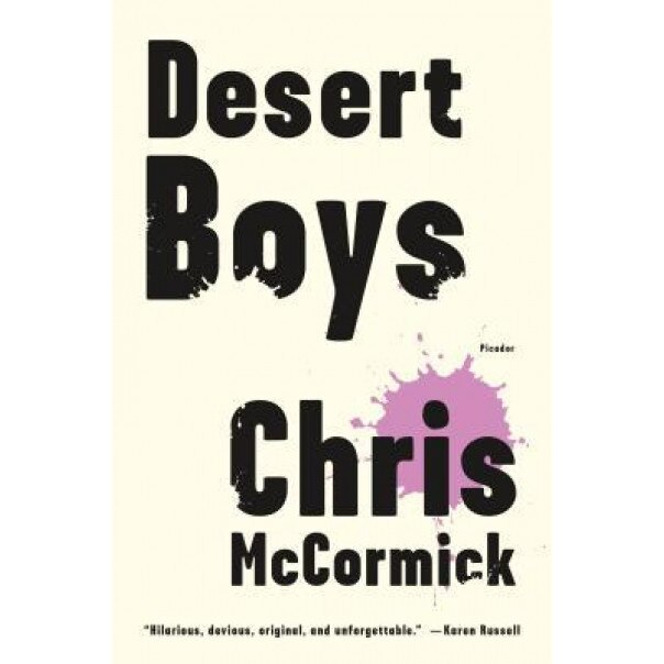 Desert Boys: Fiction, Christopher McCormick (Author)