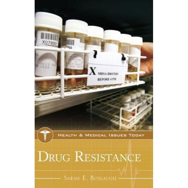 Drug Resistance - Sarah Boslaugh (Author)