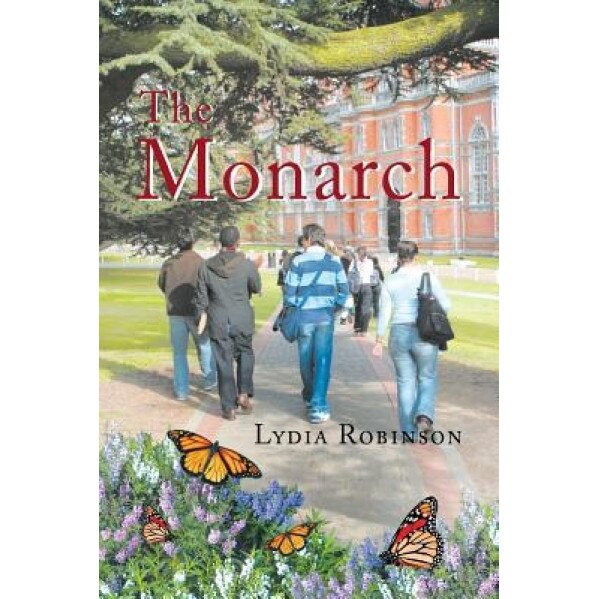 The Monarch, Lydia Robinson (Author)