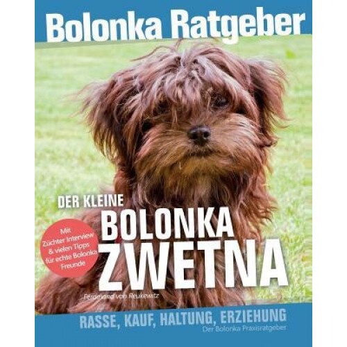 Der Kleine Bolonka Zwetna Ratgeber, Hr Ferdinand Von Reukewitz (Author)