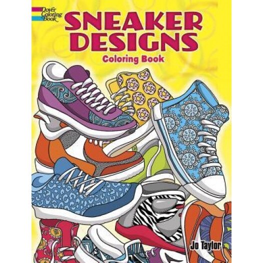 Sneaker Designs Coloring Book, Jo Taylor (Author)