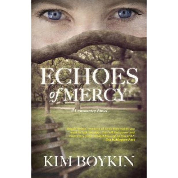 Echoes of Mercy: A Lowcountry Novel, Kim Boykin (Author)