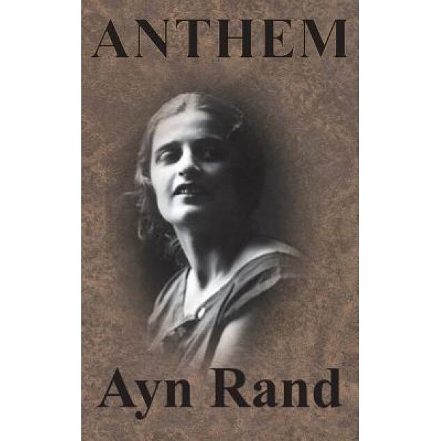 Anthem, Ayn Rand (Author)