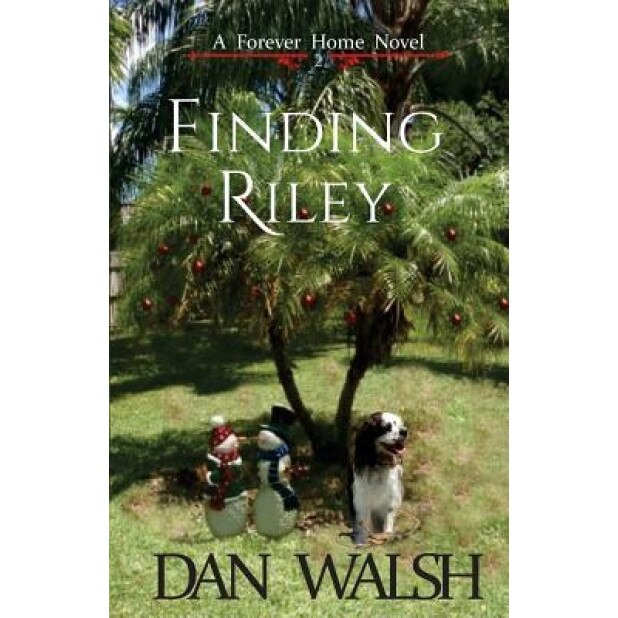 Finding Riley, Dan Walsh (Author)