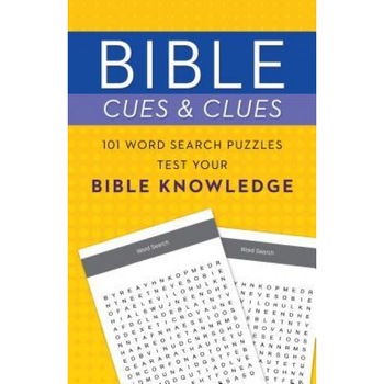 Bible Cues and Clues: 101 Word Search Puzzles Test Your Bible Knowledge, Compiled by Barbour Staff (Author) Bible Cues and Clues: 101 Word Search Puzzles Test Your Bible Knowledge, Compiled by Barbour Staff (Author)