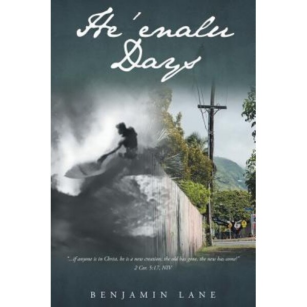 He'enalu Days, Benjamin Lane (Author)