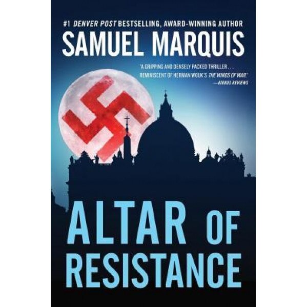 Altar of Resistance, Samuel Marquis (Author)