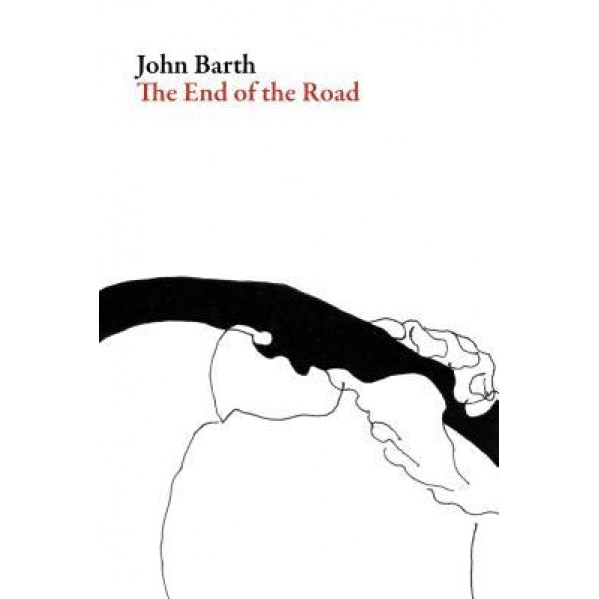 The End of the Road, John Barth (Author)