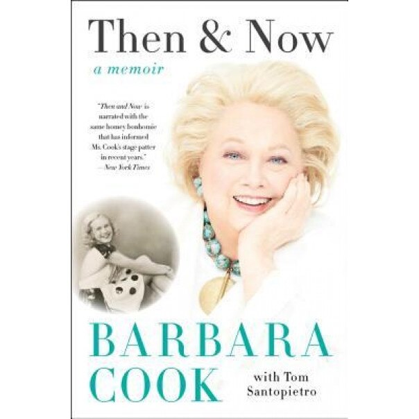 Then and Now: A Memoir, Barbara Cook (Author)