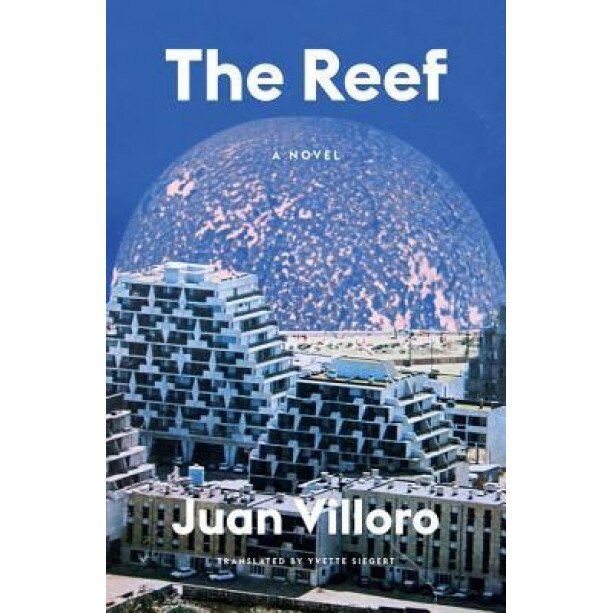 The Reef, Juan Villoro (Author)