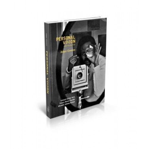 Personal Vision: Photographs, Adger Cowans (Author)