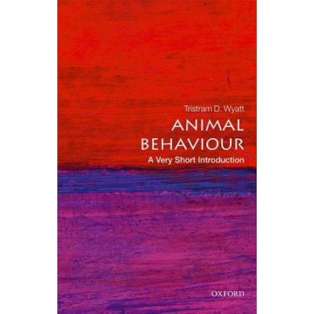 Animal Behaviour: A Very Short Introduction, Tristram D. Wyatt (Author)
