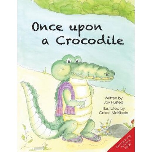 Once Upon a Crocodile: A Story to Encourage Social and Emotional Development: Learning to Embrace Differences, Joy Husted (Author)