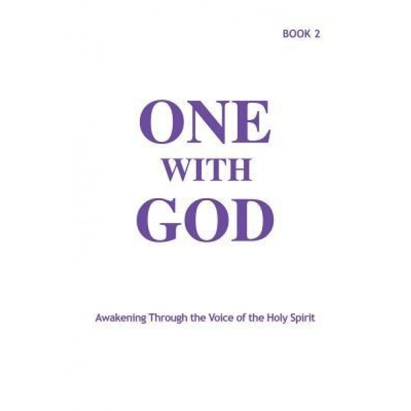 One with God: Awakening Through the Voice of the Holy Spirit - Book 2 - Marjorie Tyler (Author)