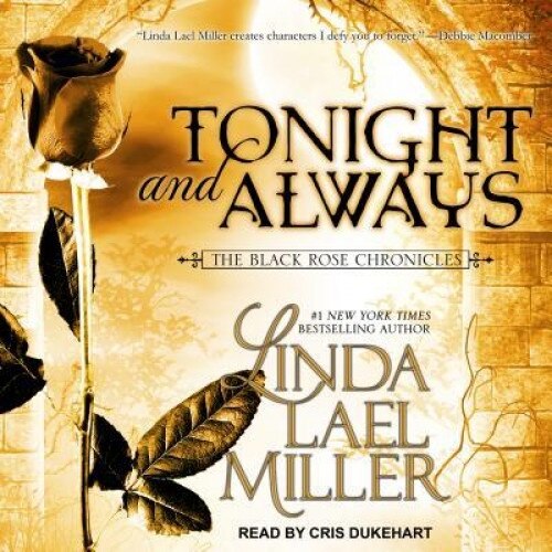 Tonight and Always, Linda Lael Miller (Author)