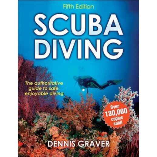 Scuba Diving 5th Edition, Dennis Graver (Author)