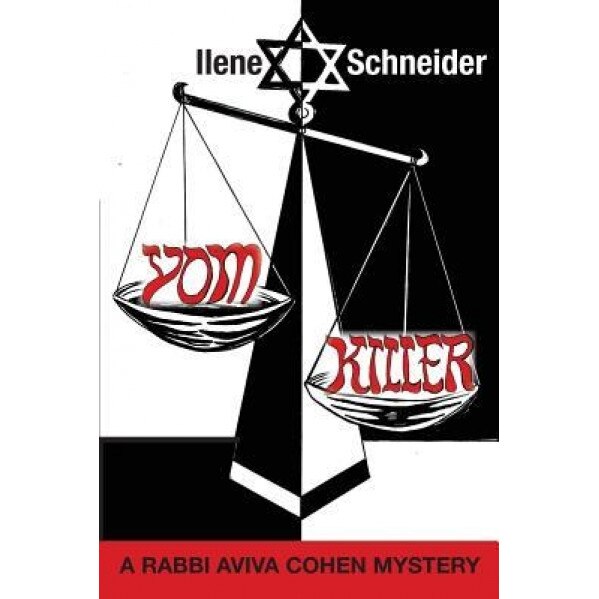 Yom Killer, Ilene Schneider (Author)