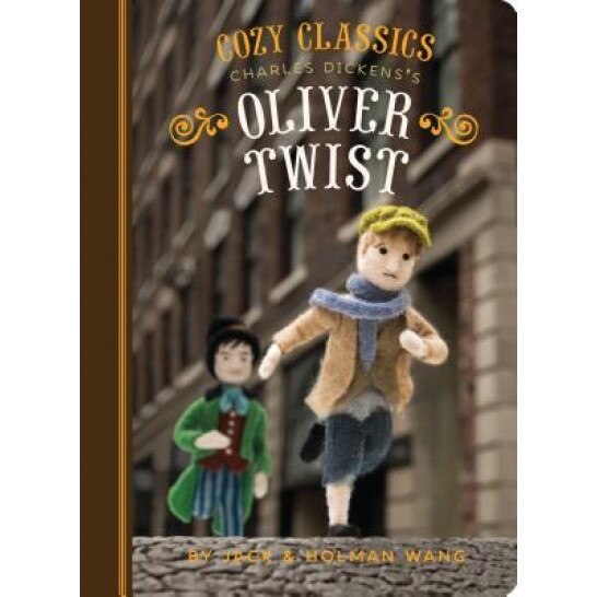 Cozy Classics: Oliver Twist, Jack Wang (Author)