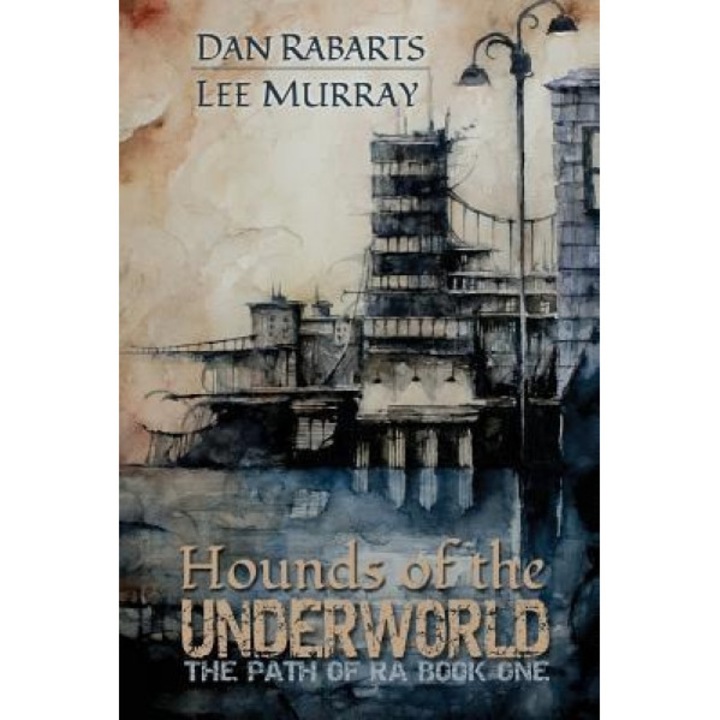 Hounds of the Underworld, Dan Rabarts (Author)