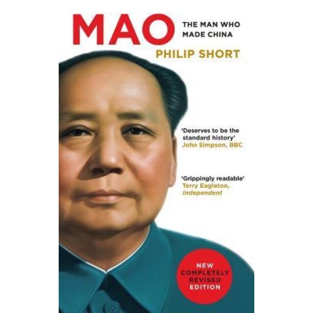Mao: The Man Who Made China, Philip Short (Author)