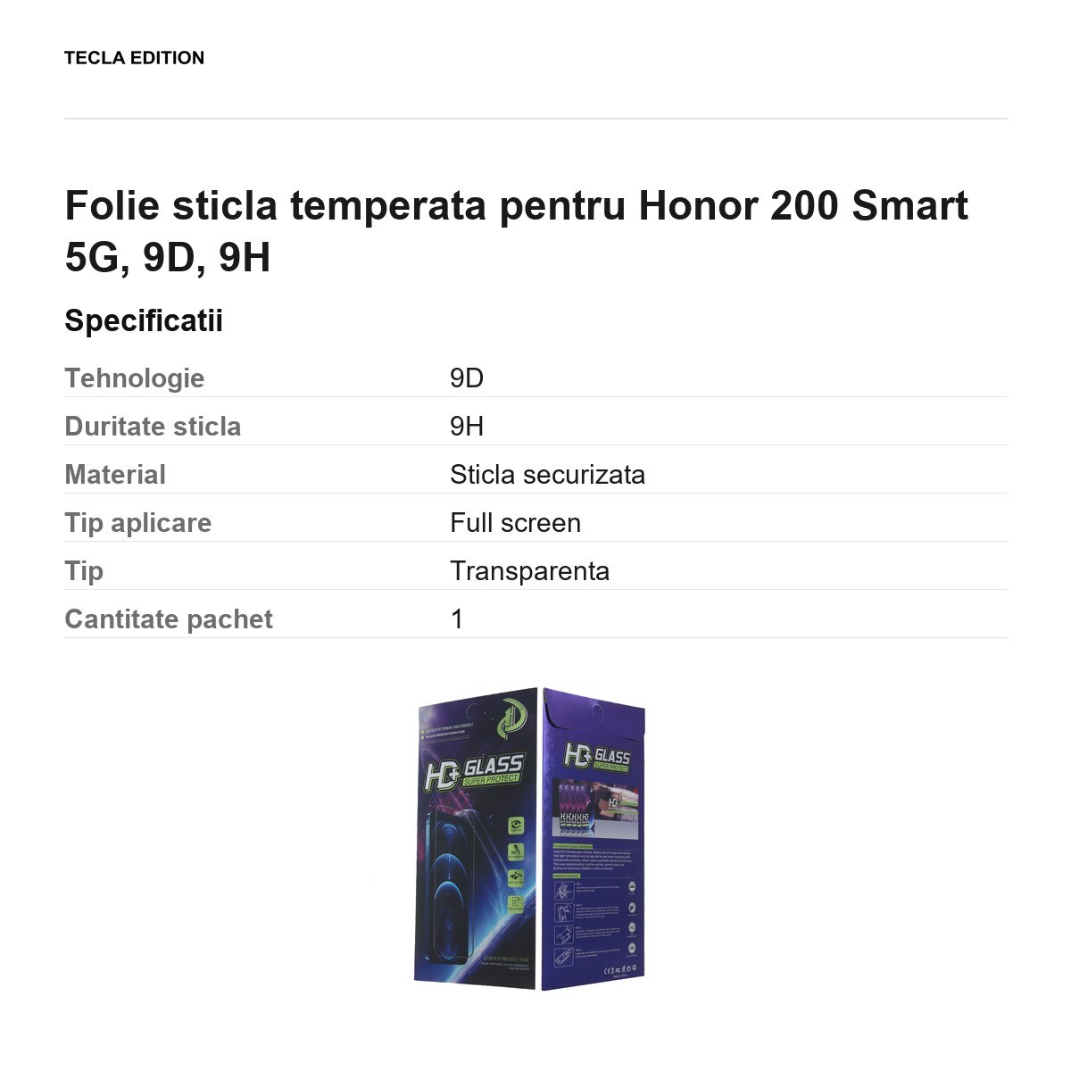 Folie sticla temperata pentru Honor 200 Smart 5G, 9D, 9H