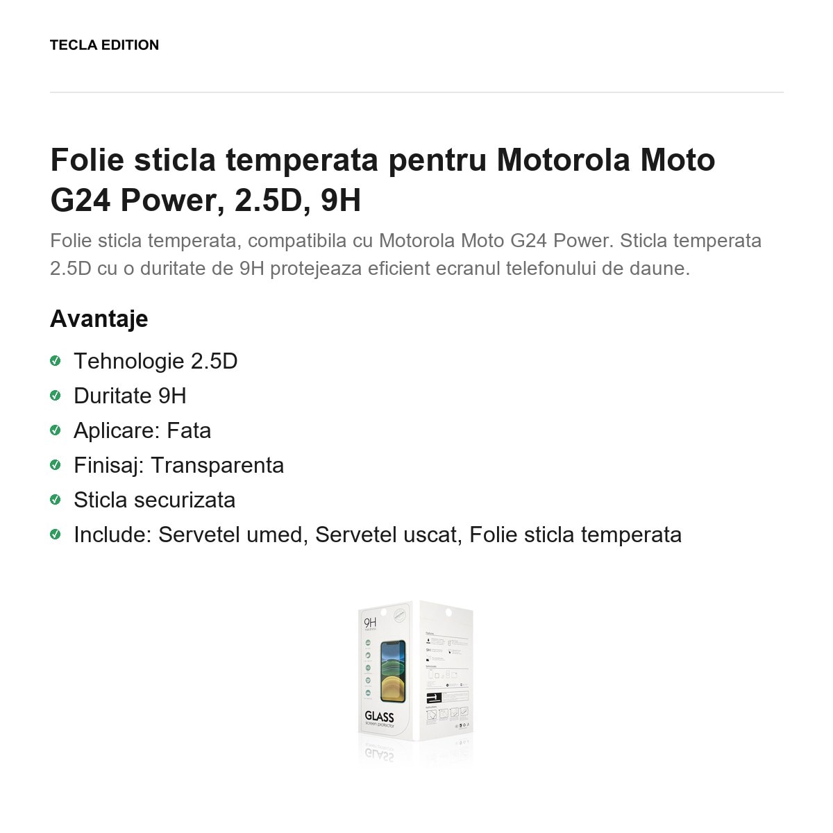 Folie sticla temperata pentru Motorola Moto G24 Power, 2.5D, 9H