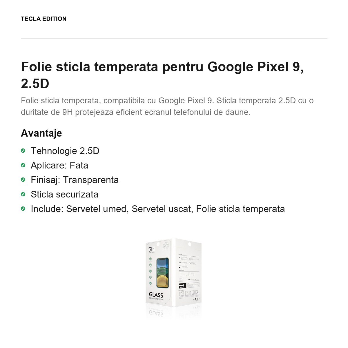 Folie sticla temperata pentru Google Pixel 9, 2.5D