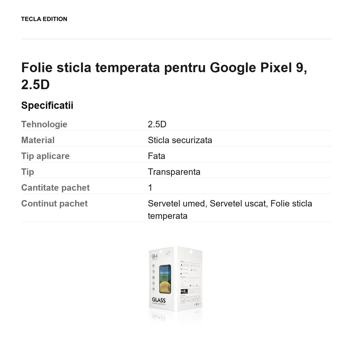 Folie sticla temperata pentru Google Pixel 9, 2.5D
