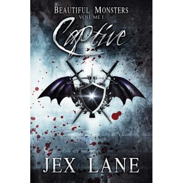 Captive: Beautiful Monsters Vol. 1, Jex Lane (Author)
