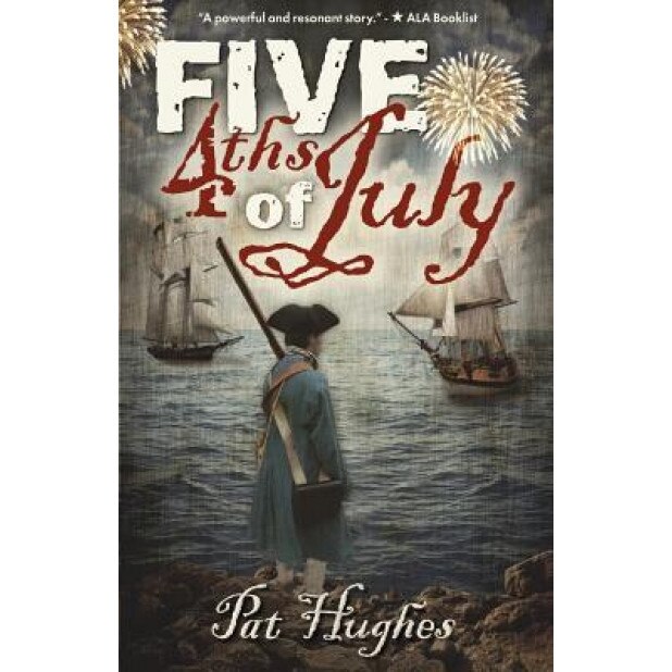 Five 4ths of July, Pat Raccio Hughes (Author)