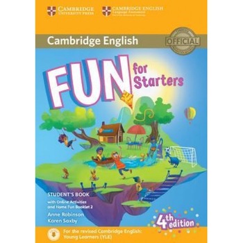 Fun for Starters Student's Book with Online Activities with Audio and Home Fun Booklet 2, Anne Robinson (Author) Fun for Starters Student's Book with Online Activities with Audio and Home Fun Booklet 2, Anne Robinson (Author)