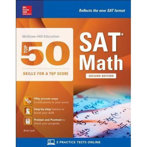 McGraw-Hill's Top 50 Skills for a Top Score: SAT Math, Second Edition, Brian Leaf (Author)