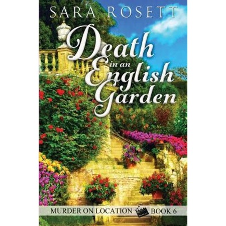 Death in an English Garden, Sara Rosett (Author) - eMAG.ro