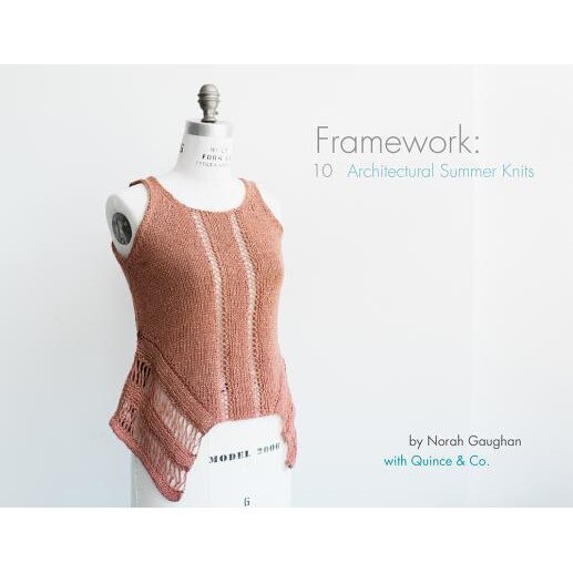 Framework: 10 Architectural Summer Knits, Norah Gaughan (Author)