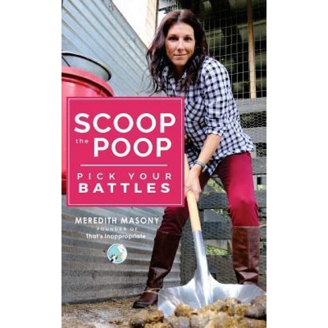 Scoop the Poop: A Mother's Struggle, Mrs Meredith L. Masony (Author)