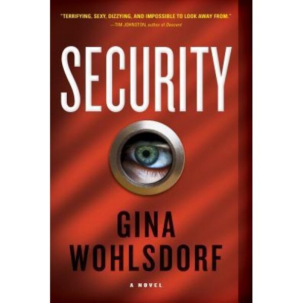 Security, Gina Wohlsdorf (Author)