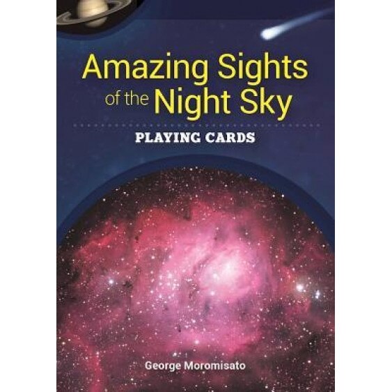 Amazing Sights of the Night Sky Playing Cards, George Moromisato (Author)