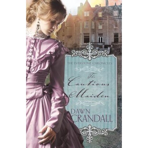 The Cautious Maiden, Dawn Crandall (Author)