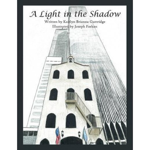 A Light in the Shadow, Kaitlyn Brianna Guttridge (Author)