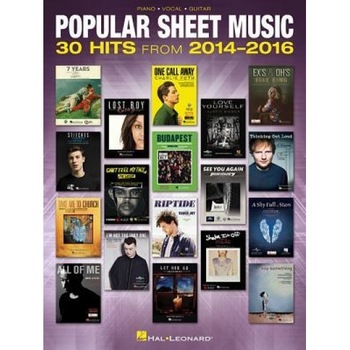Popular Sheet Music: 30 Hits from 2014-2016, Hal Leonard Corp Popular Sheet Music: 30 Hits from 2014-2016, Hal Leonard Corp