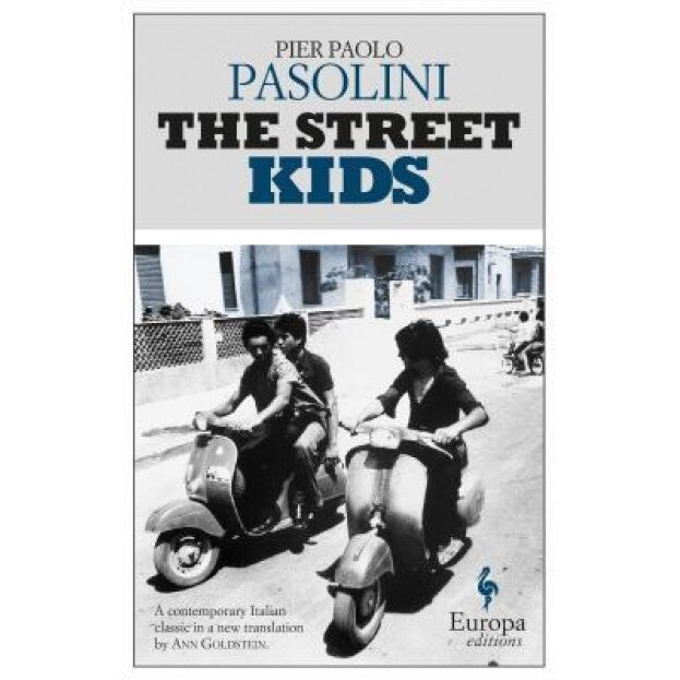 The Street Kids, Pier Paolo Pasolini (Author)
