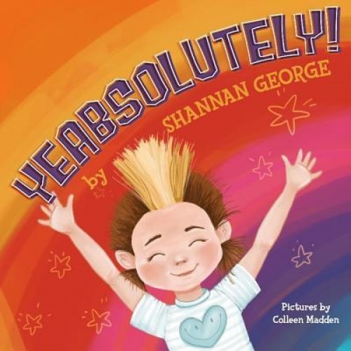 Yeabsolutely, Shannan George (Author)
